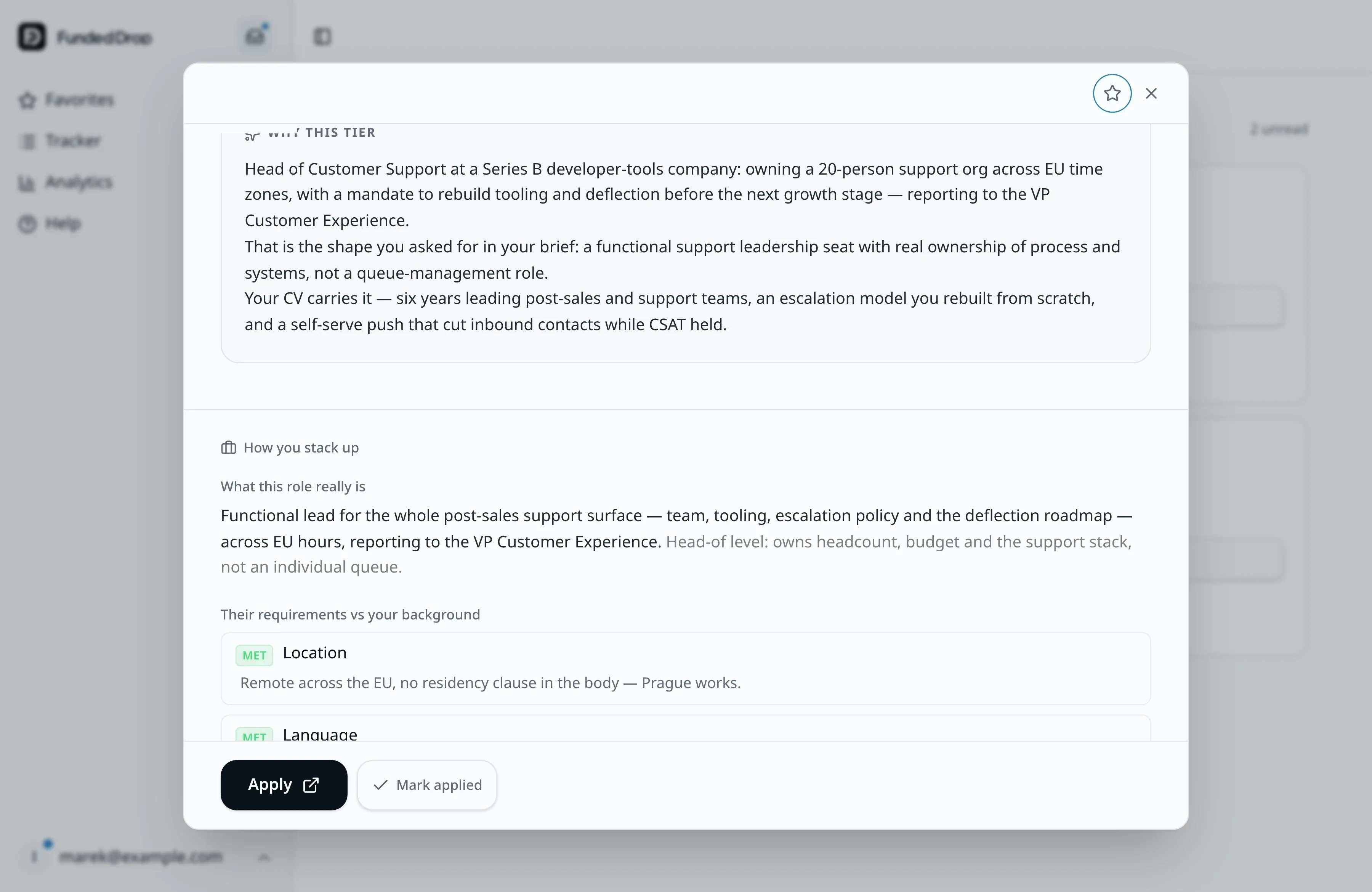 Why this tier: a written verdict for one role, then the requirements checked one by one against your CV — Met, Partly or Gap